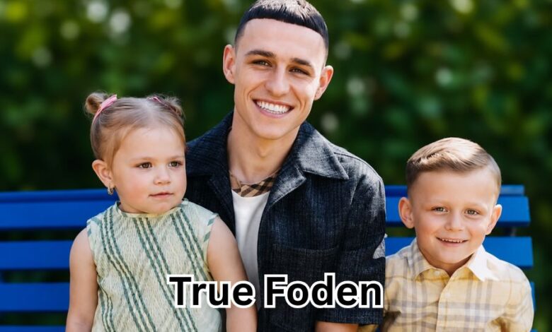 True Foden